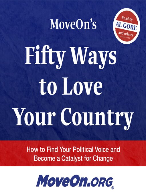 Title details for MoveOn's 50 Ways to Love Your Country by MoveOn.org - Available